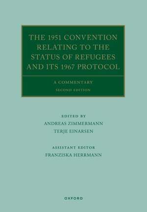 The 1951 Convention Relating to the Status of Refugees and its 1967 Protocol de Andreas Zimmermann