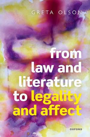 From Law and Literature to Legality and Affect de Greta Olson