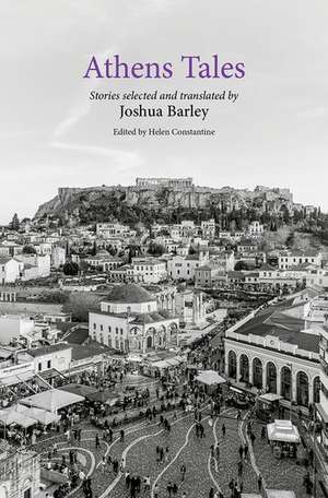 Athens Tales de Helen Constantine