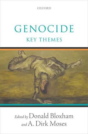 Genocide: Key Themes de Donald Bloxham