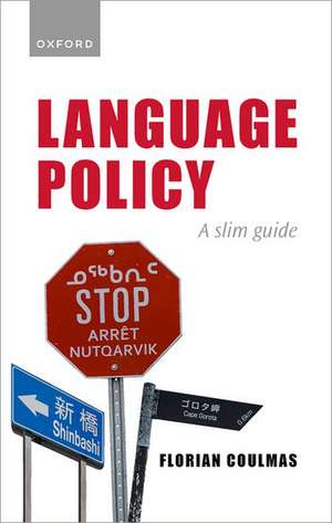 Language Policy: A Slim Guide de Florian Coulmas