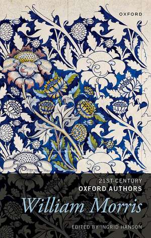 William Morris: Selected Writings de Ingrid Hanson