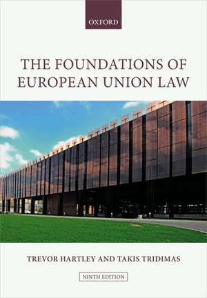 The Foundations of European Union Law de Takis Tridimas