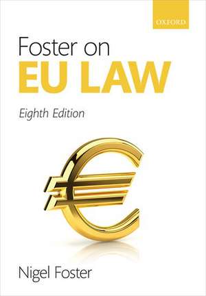 Foster on EU Law de Nigel Foster