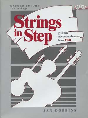 Strings in Step piano accompaniments Book 2 de Jan Dobbins