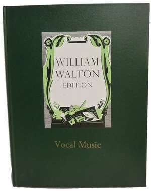 Vocal Music: William Walton Edition vol. 8 de William Walton