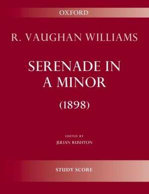 Serenade in A minor (1898) de Ralph Vaughan Williams