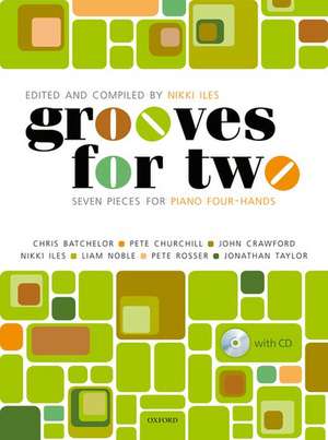 Grooves for Two: Seven pieces for piano four-hands de Nikki Iles