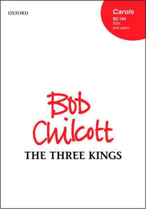 The Three Kings de Bob Chilcott