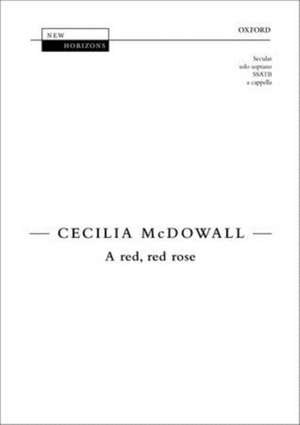 A red, red rose de Cecilia McDowall