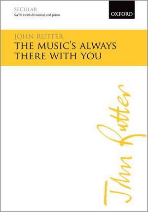 The Music's Always There With You de John Rutter