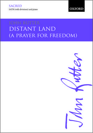 Distant Land: A prayer for freedom de John Rutter