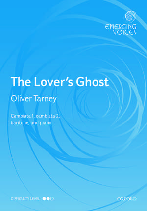 The Lover's Ghost de Oliver Tarney