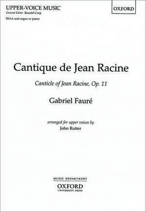 Cantique de Jean Racine de Gabriel Fauré