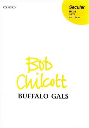 Buffalo Gals de Bob Chilcott