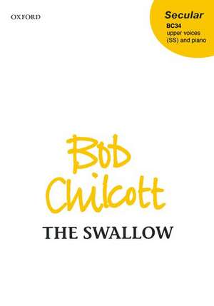 The Swallow de Bob Chilcott