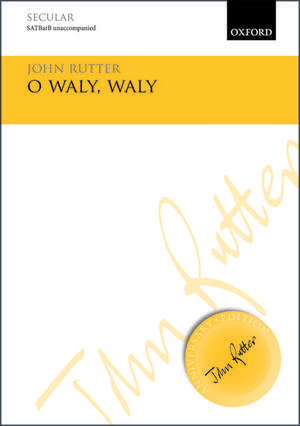 O waly, waly de John Rutter