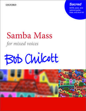 Samba Mass de Bob Chilcott