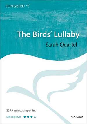 The Birds' Lullaby de Sarah Quartel