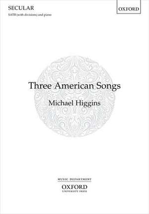 Three American Songs de Michael Higgins