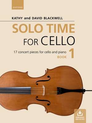 Solo Time for Cello Book 1 de Kathy Blackwell