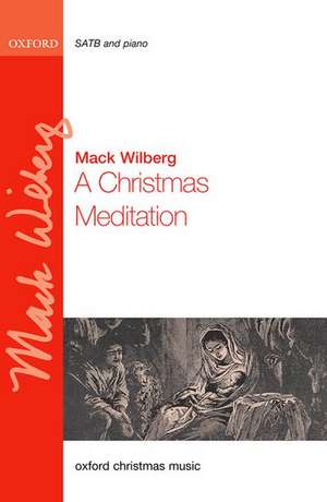 A Christmas Meditation de Mack Wilberg