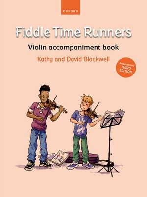 Fiddle Time Runners Violin accompaniment book (for Third Edition): Accompanies Third Edition de Kathy Blackwell