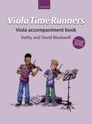 Viola Time Runners Viola accompaniment book (for Second Edition): Accompanies Second Edition de Kathy Blackwell