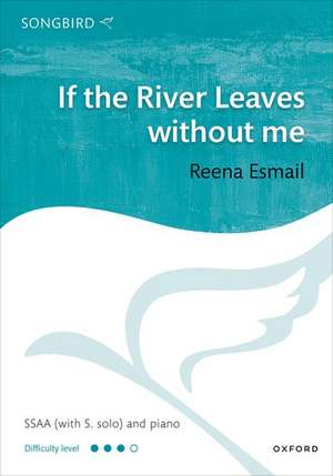 If the River Leaves without me de Reena Esmail