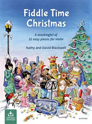 Fiddle Time Christmas (Third Edition) de Kathy Blackwell