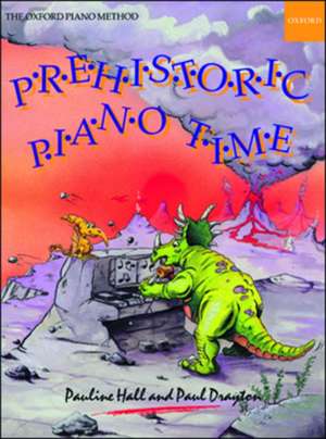 Prehistoric Piano Time de Pauline Hall