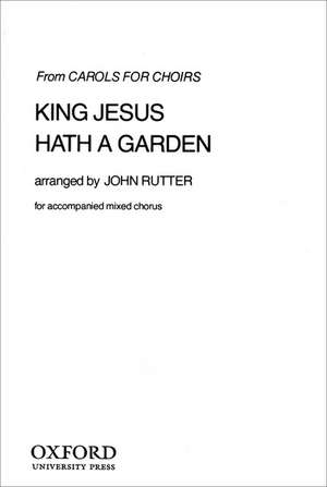 King Jesus hath a garden de John Rutter