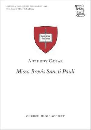 Missa Brevis Sancti Pauli de Anthony Caesar