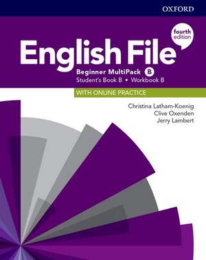 English File: Beginner: Student's Book/Workbook Multi-Pack B de Christina Latham-Koenig