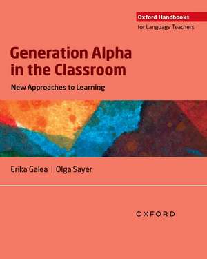 Generation Alpha in the Classroom de Erika Galea