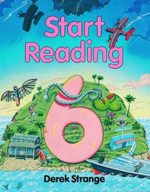 Start Reading: Book 6 de Derek Strange