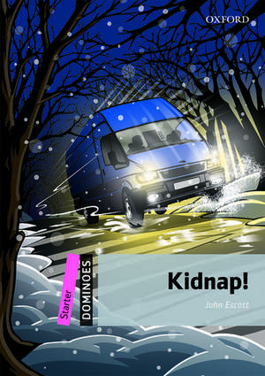 Dominoes: Starter: Kidnap! de John Escott