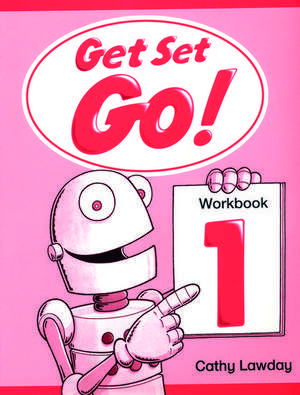 Get Set - Go!: 1: Workbook de Cathy Lawday