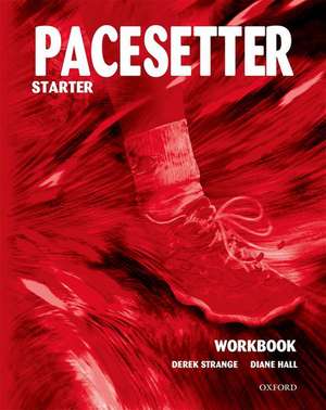 Pacesetter: Starter: Workbook de Derek Strange