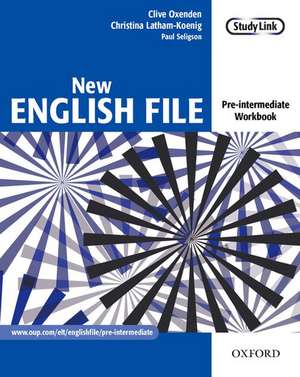 New English File: Pre-intermediate: Workbook: Six-level general English course for adults de Clive Oxenden