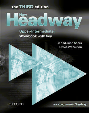 New Headway: Upper-Intermediate Third Edition: Workbook (With Key) de Liz Soars