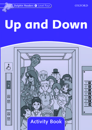 Dolphin Readers Level 4: Up and Down Activity Book de Craig Wright