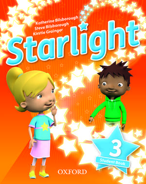 Starlight: Level 3: Student Book: Succeed and shine de Suzanne Torres