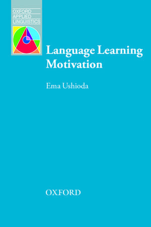 Oxford Applied Linguistics: Language Learning Motivation de Ema Ushioda