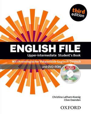 English File. Upper Intermediate Student's Book de Clive Oxenden