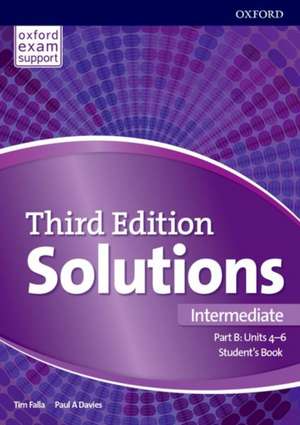 Solutions: Intermediate: Student's Book B Units 4-6: Leading the way to success de Paul Davies