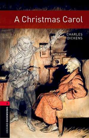 Oxford Bookworms Library: Level 3:: A Christmas Carol audio pack de Charles Dickens