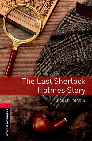 Oxford Bookworms Library: Level 3: Last Sherlock Holmes Student Audio Pack