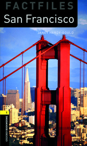 Oxford Bookworms Library Factfiles: Level 1:: San Francisco Audio Pack de Janet Hardy-Gould