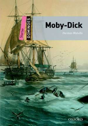 Dominoes: Starter: Moby Dick Audio Pack de Herman Melville